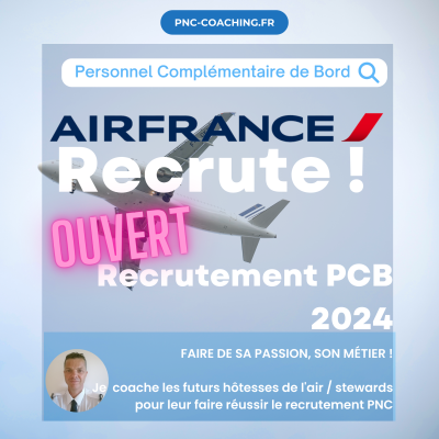 Devenir Personnel Complémentaire de Bord - Air France recrutement PCB 2024
