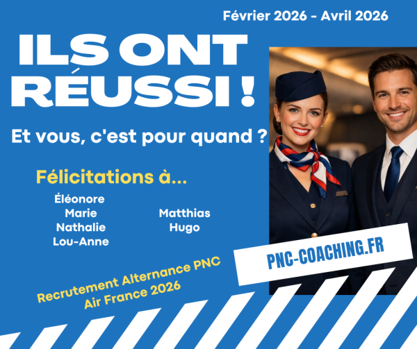 Réussite recrutement PNC Air France 2026