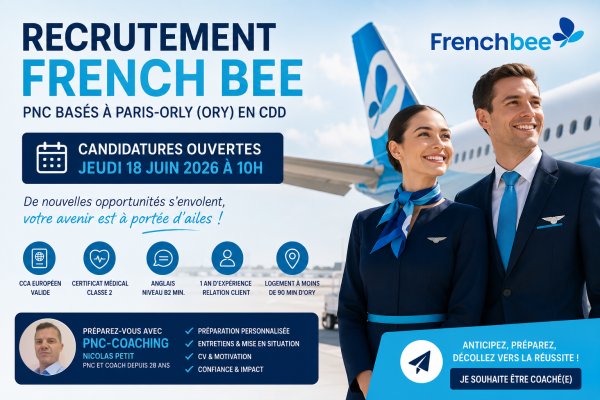 french-bee-recrutement-pnc-cdd-cca-2026-cabin-crew-agent-de-bord-steward-hotesse-air-pnc-coaching