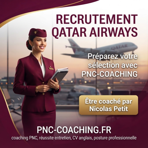 Qatar Airways, PNC, cabin crew, hôtesse de l’air, steward, coaching PNC